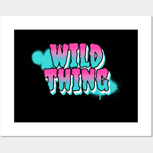 Wild Thing Posters and Art